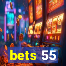 bets 55